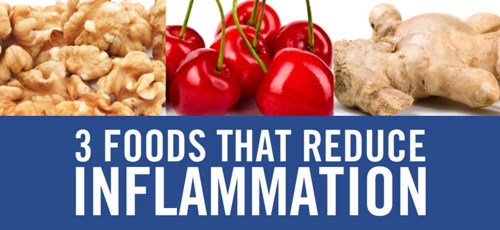 3 Foods That Reduce Inflammation