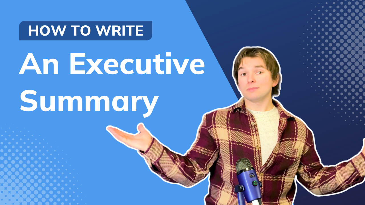 Youtube video cover image for How to write an Executive Summary